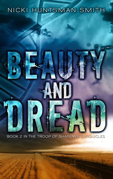 Beauty and Dread (Book 2 in the Troop of Shadows Chronicles)