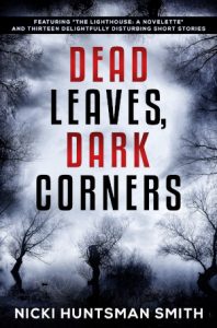 Dead Leaves, Dark Corners